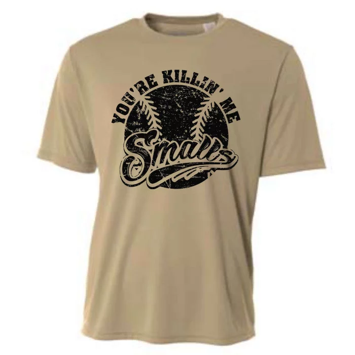 Cool YouRe Killin Me Smalls Softball Enthusiast Cooling Performance Crew T-Shirt