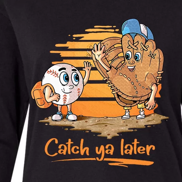 Catch Ya Later Cartoon Baseball Glove And Baseball Womens Cotton Relaxed Long Sleeve T-Shirt