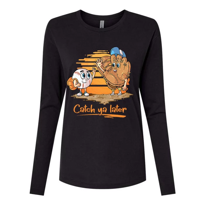 Catch Ya Later Cartoon Baseball Glove And Baseball Womens Cotton Relaxed Long Sleeve T-Shirt