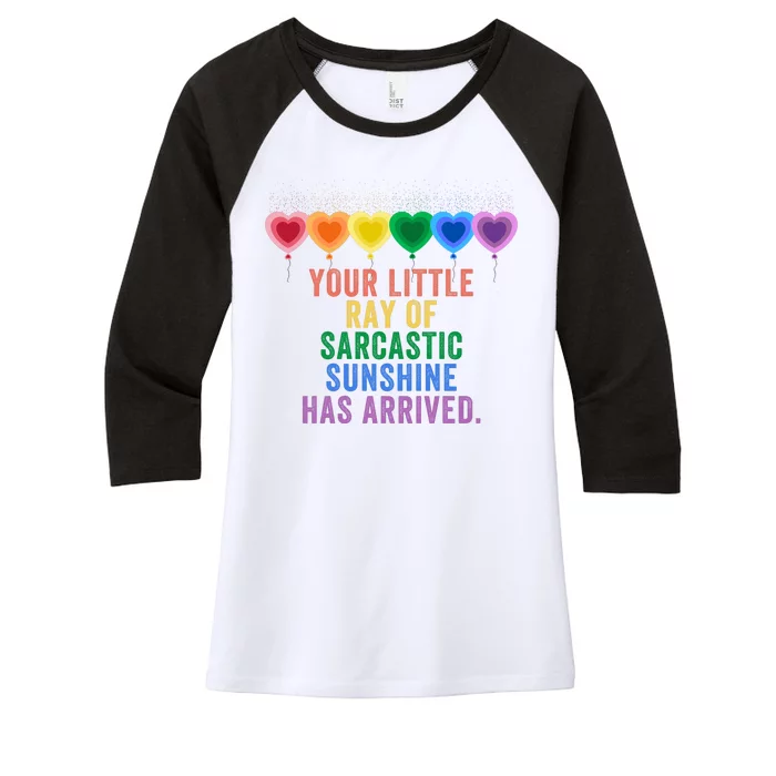 Colorful Your Little Ray Of Sarcastic Sunshine Has Arrived Women's Tri-Blend 3/4-Sleeve Raglan Shirt