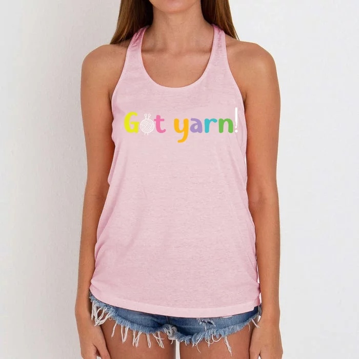 Crochet Yarn Lovers Got Yarn! Funny Crocheting Gift Women's Knotted Racerback Tank