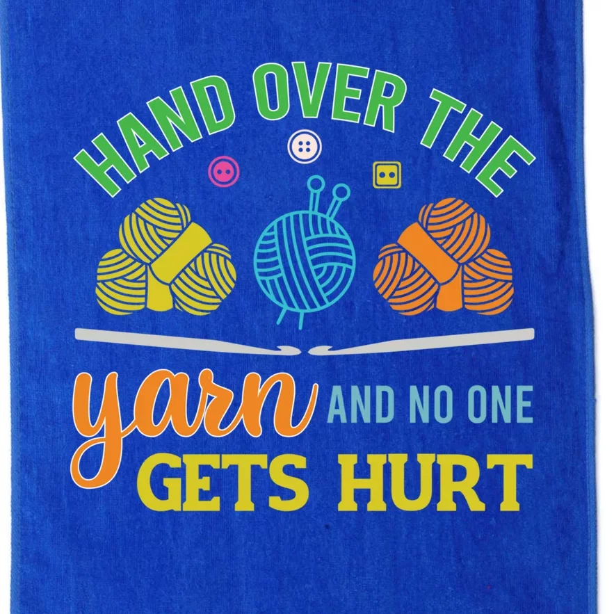 Crochet Yarn Lovers Hand Over The Yarn Funny Crocheting Gift Platinum Collection Golf Towel