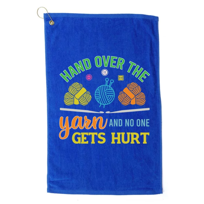 Crochet Yarn Lovers Hand Over The Yarn Funny Crocheting Gift Platinum Collection Golf Towel