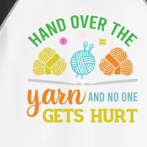 Crochet Yarn Lovers Hand Over The Yarn Funny Crocheting Gift Toddler Fine Jersey T-Shirt