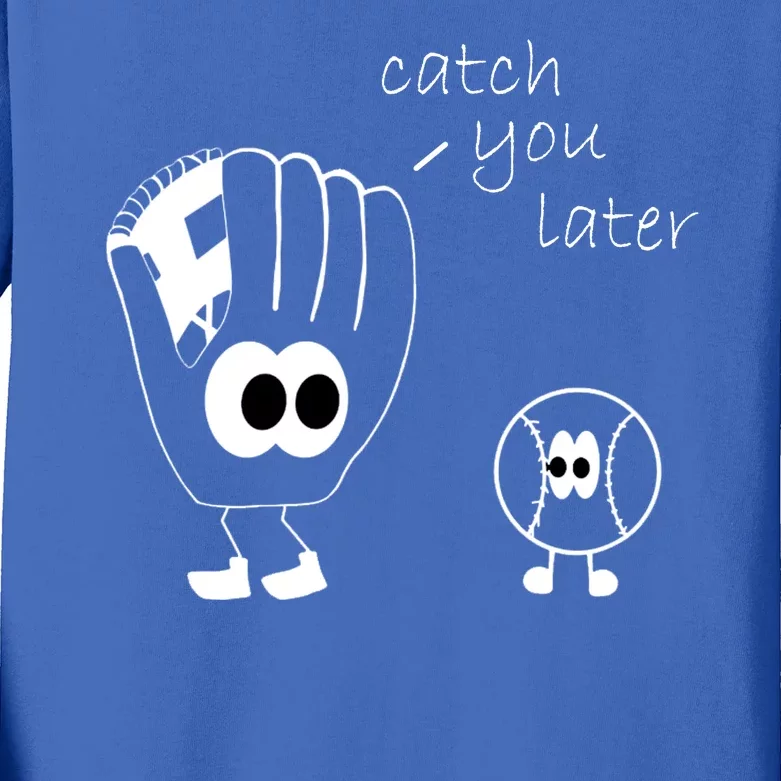 Catch You Later Funny Baseball Kids Long Sleeve Shirt