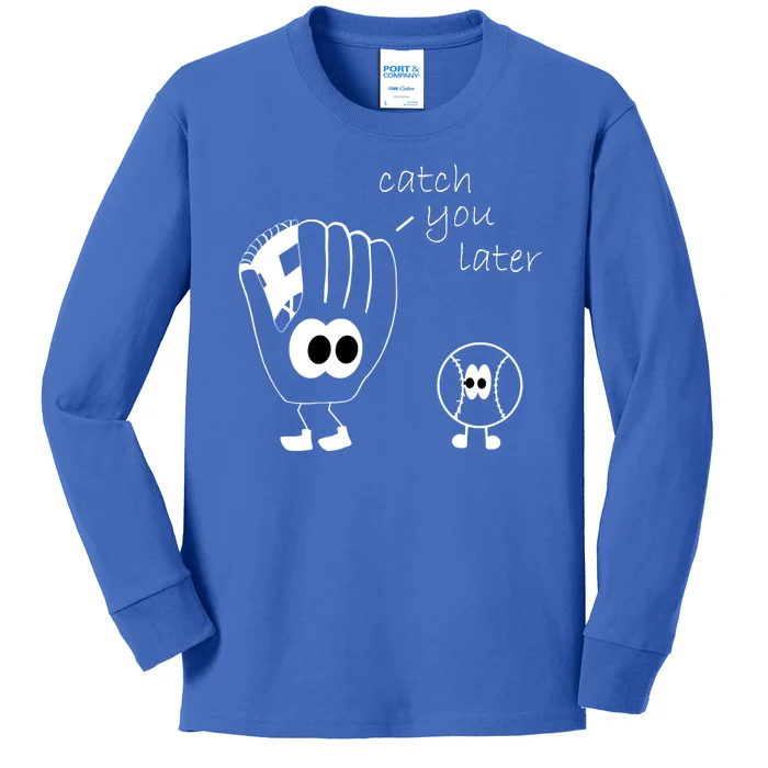 Catch You Later Funny Baseball Kids Long Sleeve Shirt