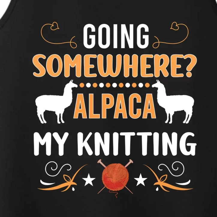 Crochet Yarn Lovers Alpaca My Knitting Funny Crocheting Cool Gift Performance Tank