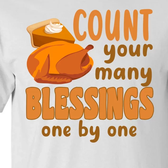 Count Your Many Blessings One By One Thanksgiving Tall T-Shirt