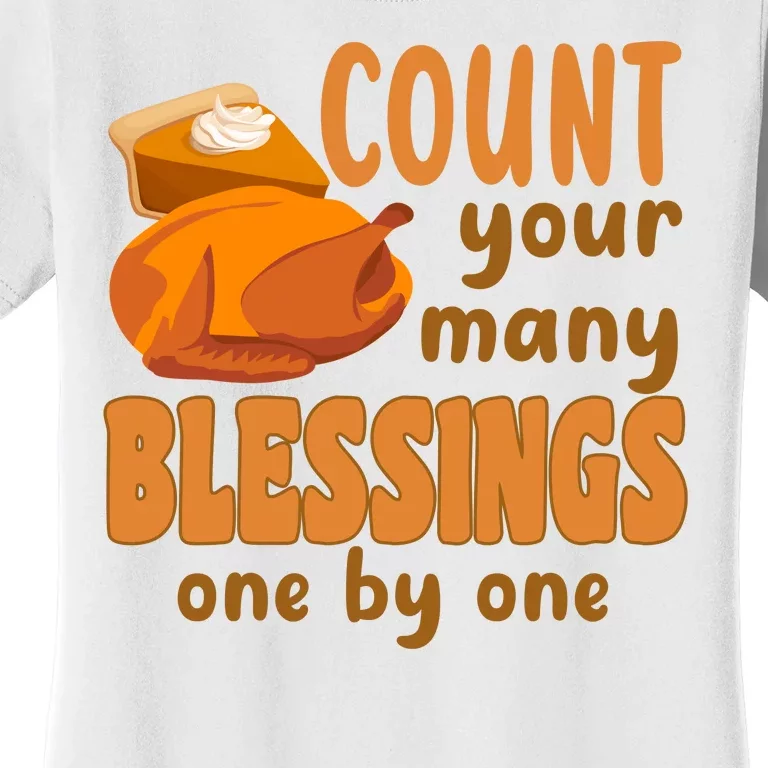 Count Your Many Blessings One By One Thanksgiving Women's T-Shirt