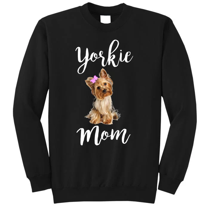 Cute Yorkie Mom Dog Apparel Gift Tall Sweatshirt