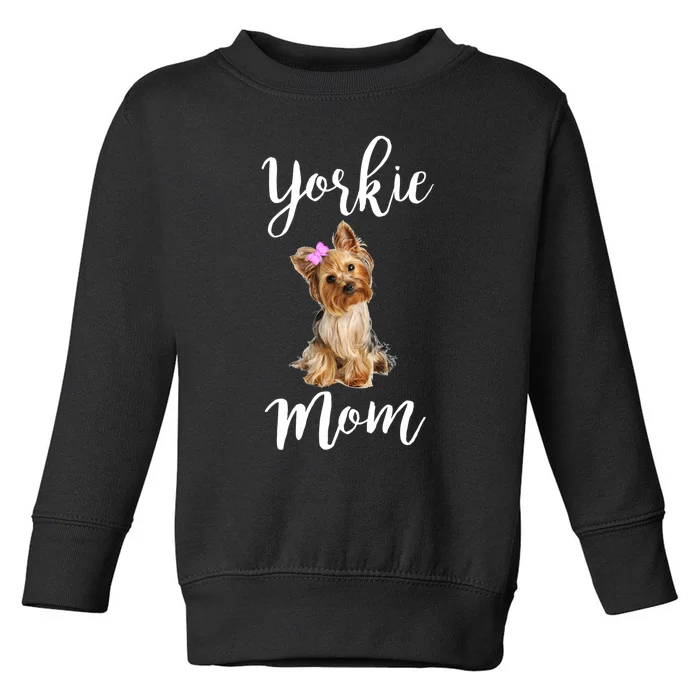 Cute Yorkie Mom Dog Apparel Gift Toddler Sweatshirt