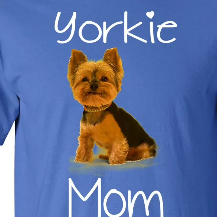 Cute Yorkie Mom Dog Funny Gift Tall T-Shirt