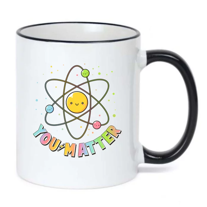 Cute You Matter Atoms Molecule Cell Black Color Changing Mug