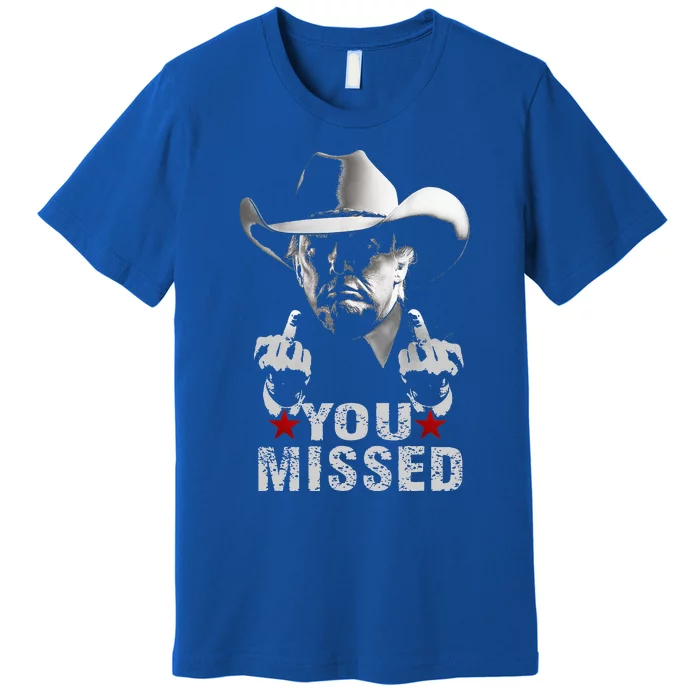 Cow You Missed Premium T-Shirt