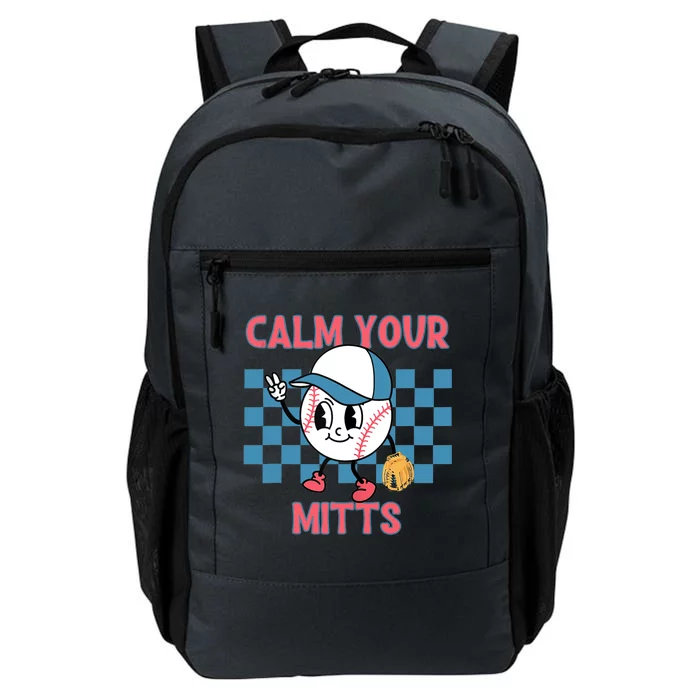 Calm Your Mitts Baseball Player Baseball Game Sports Lover Daily Commute Backpack