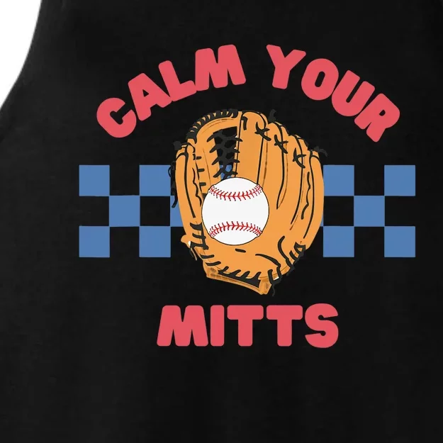 Calm Your Mitts Baseball Mom Funny Sport Lover Mothers Day Ladies Tri-Blend Wicking Tank