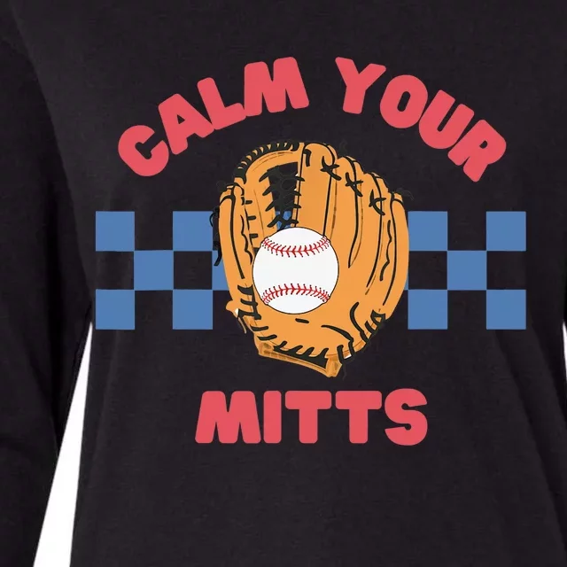 Calm Your Mitts Baseball Mom Funny Sport Lover Mothers Day Womens Cotton Relaxed Long Sleeve T-Shirt