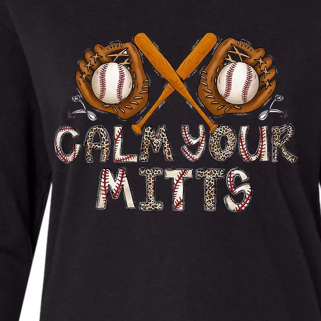 Calm Your Mitts Funny Baseball Player Womens Cotton Relaxed Long Sleeve T-Shirt