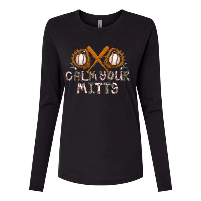 Calm Your Mitts Funny Baseball Player Womens Cotton Relaxed Long Sleeve T-Shirt