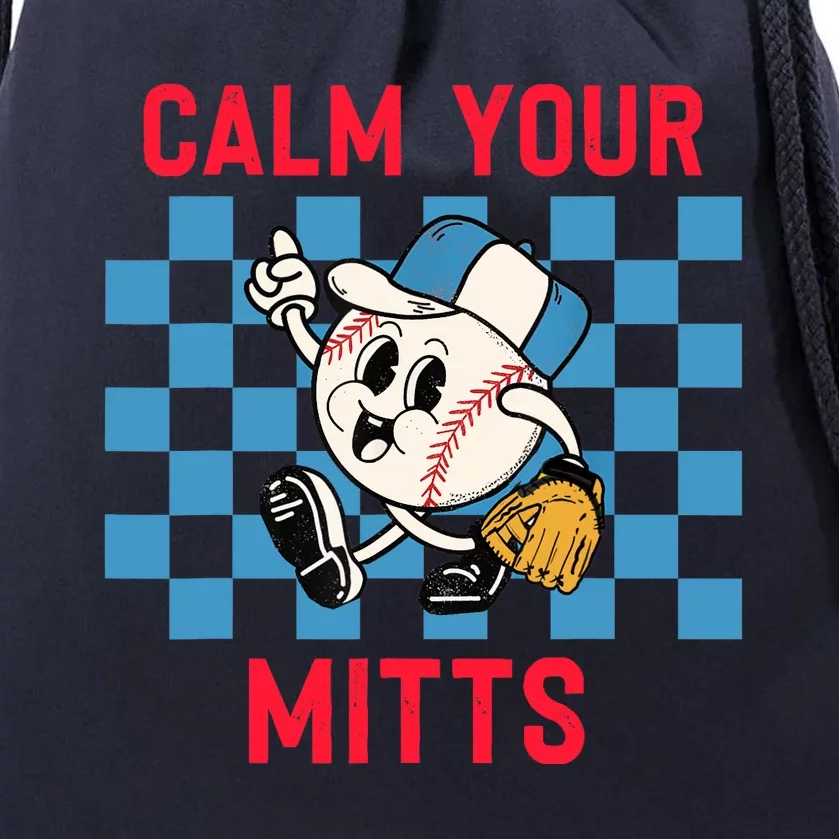 Calm Your Mitts Baseball Player Funny Baseball Game Joke Drawstring Bag