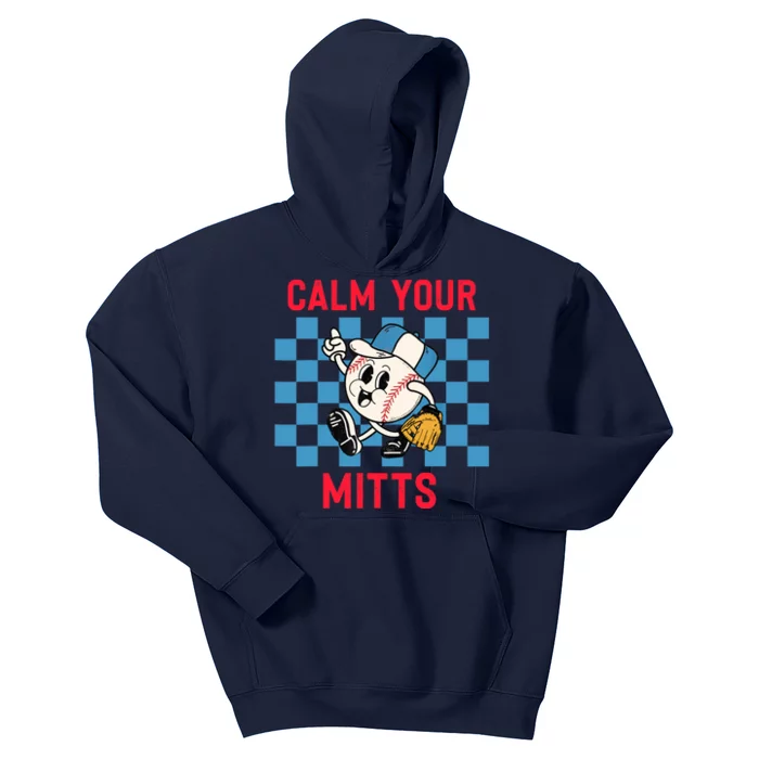 Calm Your Mitts Baseball Player Funny Baseball Game Joke Kids Hoodie