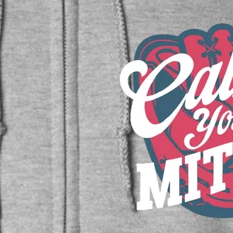 Calm Your Mitts Full Zip Hoodie