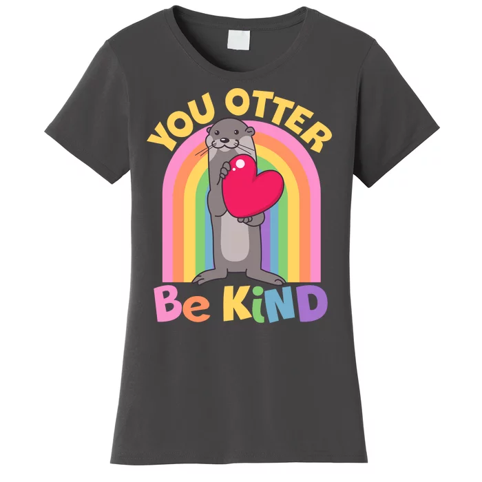 Cute You Otter Be Kind Women's T-Shirt