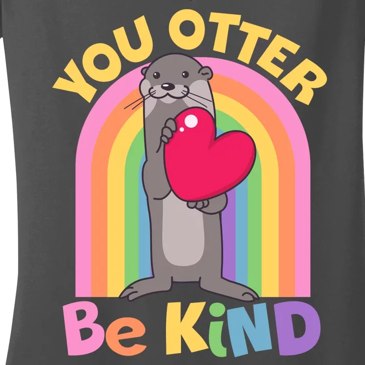 Cute You Otter Be Kind Women's V-Neck T-Shirt