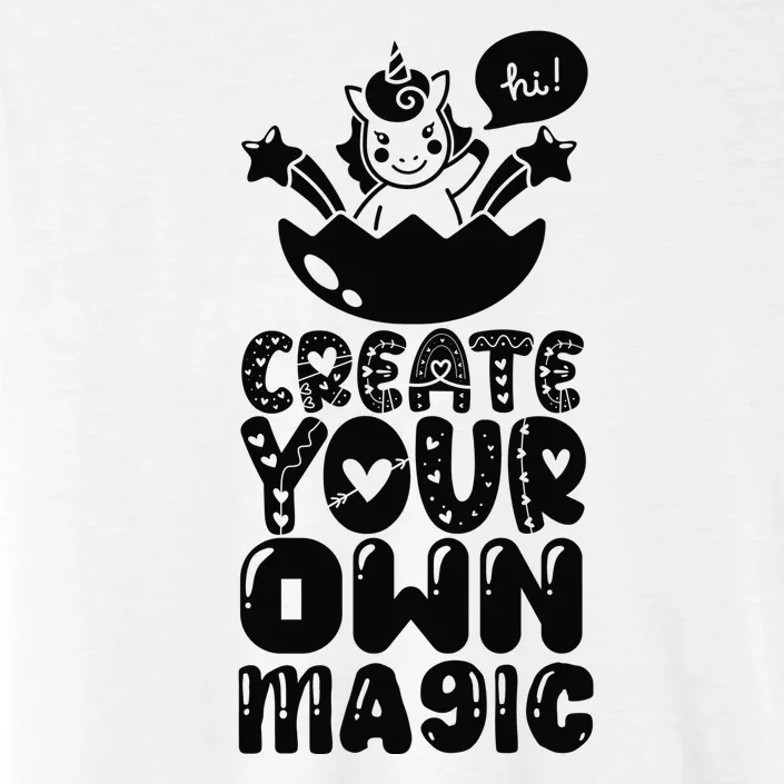 CREATE YOUR OWN MAGIC ChromaSoft Performance T-Shirt