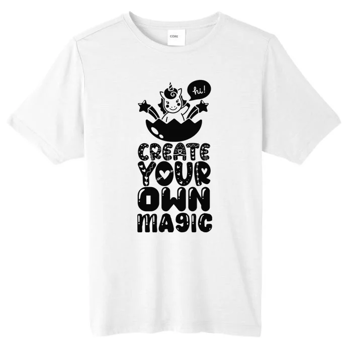 CREATE YOUR OWN MAGIC ChromaSoft Performance T-Shirt