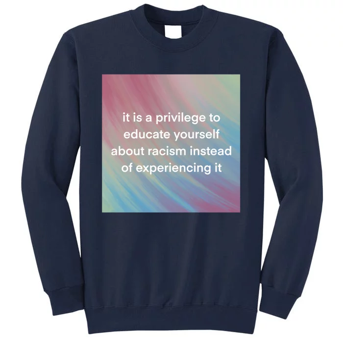 Check Your Privilege Tall Sweatshirt