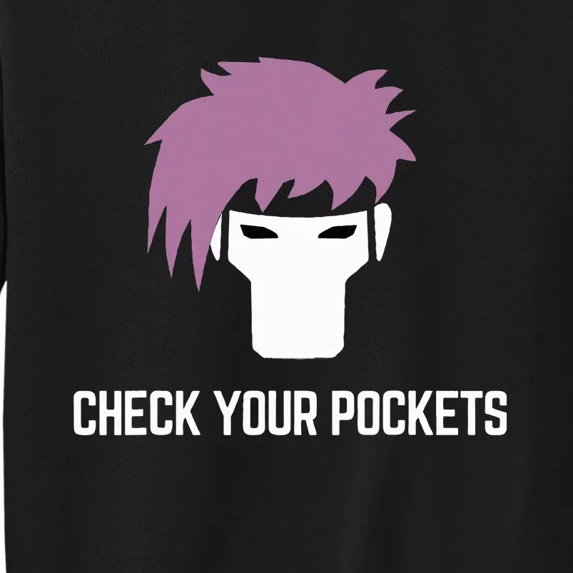 Check Your Pockets Gambit Sweatshirt