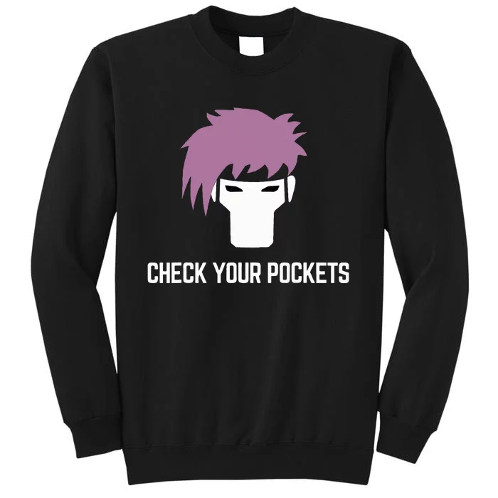 Check Your Pockets Gambit Sweatshirt