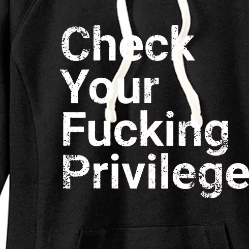 Check Your Privilege And Civil Rights Social Justice Women's Fleece Hoodie