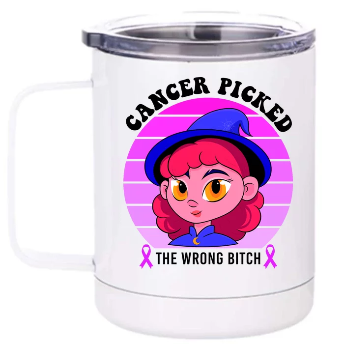 Cancer You Picked The Wrong Bitch Witch Halloween Costume Front & Back 12oz Stainless Steel Tumbler Cup