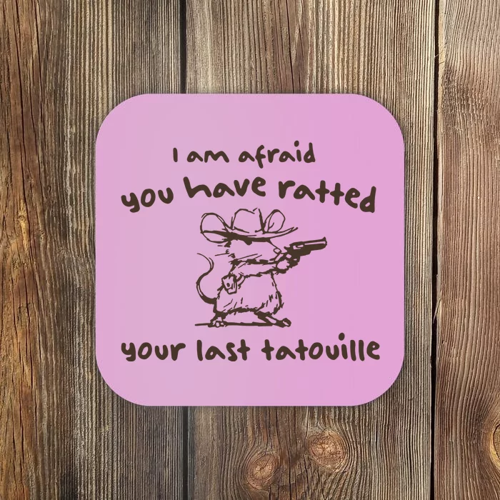 Cowboy YouVe Ratted Your Last Tatouille Vintage Coaster