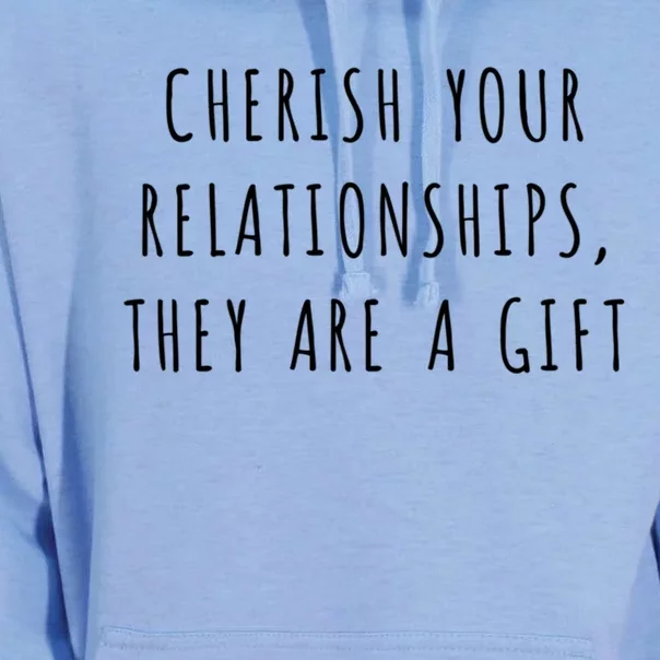 Cherish Your Relationships They Are A Gift Great Gift Unisex Surf Hoodie