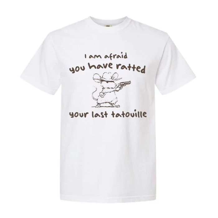 Cowboy YouVe Ratted Your Last Tatouille Vintage Garment-Dyed Heavyweight T-Shirt