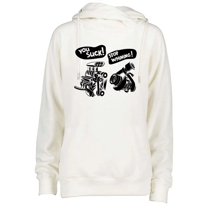 Cute You Suck! Stop Whining! Mechanical Engineering Gift Womens Funnel Neck Pullover Hood