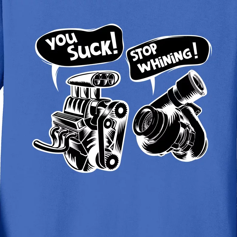 Cute You Suck! Stop Whining! Mechanical Engineering Gift Kids Long Sleeve Shirt