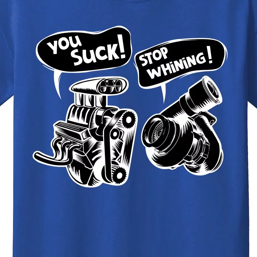 Cute You Suck! Stop Whining! Mechanical Engineering Gift Kids T-Shirt