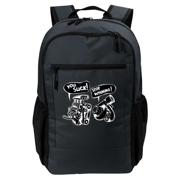 Cute You Suck! Stop Whining! Mechanical Engineering Gift Daily Commute Backpack