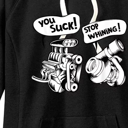 Cute You Suck! Stop Whining! Mechanical Engineering Women's Fleece Hoodie