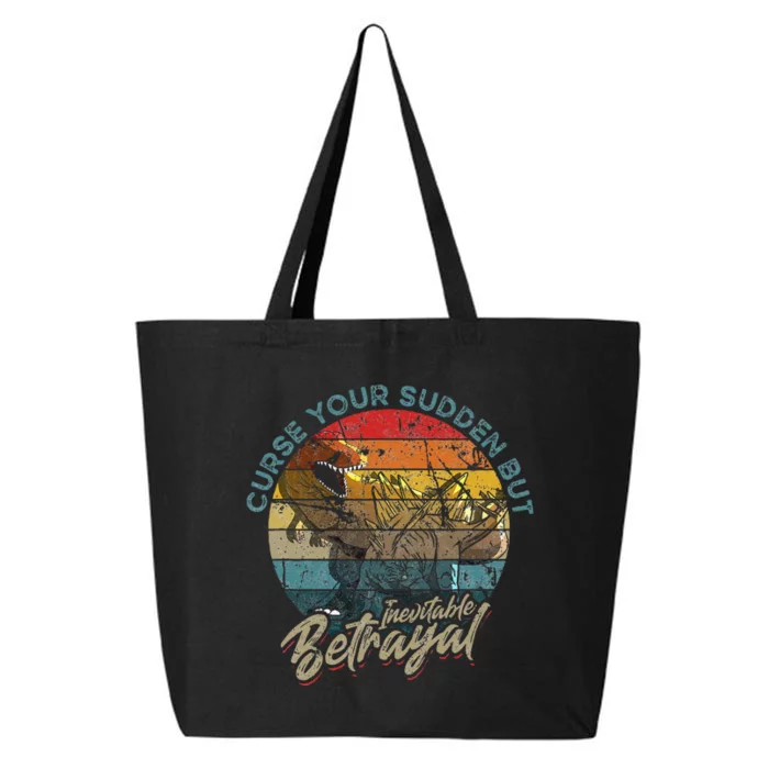 Curse Your Sudden But Inevitable Betrayal 25L Jumbo Tote