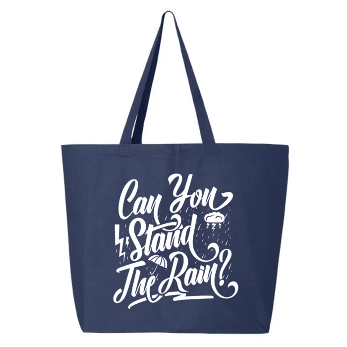 Can You Stand The Rain 25L Jumbo Tote