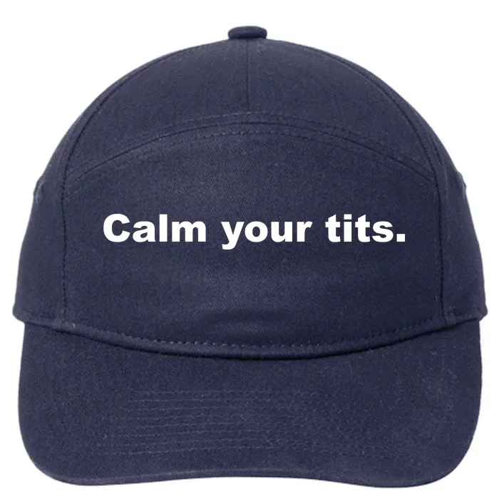 Calm Your Tits Joke 7-Panel Snapback Hat