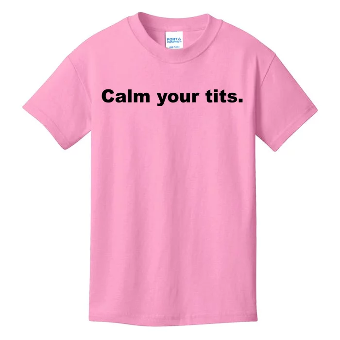 Calm Your Tits Joke Kids T-Shirt