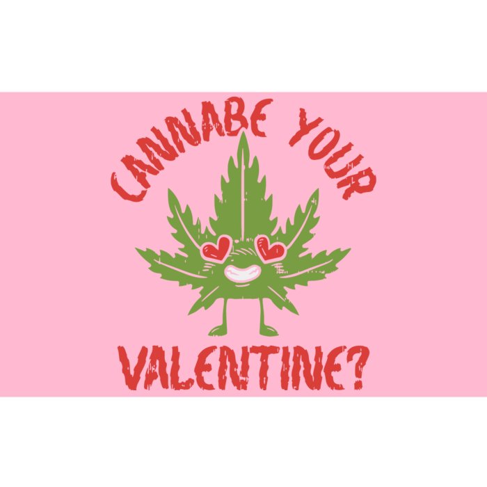 Cannabe Your Valentine 420 Cannabis Marijuana Weed Stoner Bumper Sticker