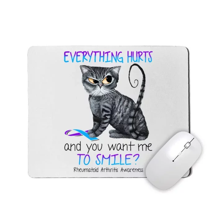 Cat You Want Me To Smile Rheumatoid Arthritis Ribbon Warrior Mousepad