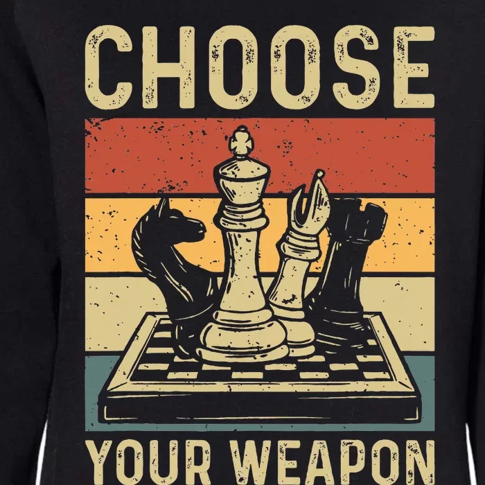 Choose Your Weapon Gag Chess Womens California Wash Sweatshirt